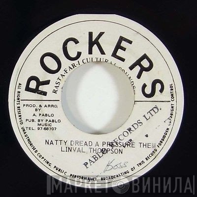 Linval Thompson - Natty Dread A Pressure Them / Version Natty Dub