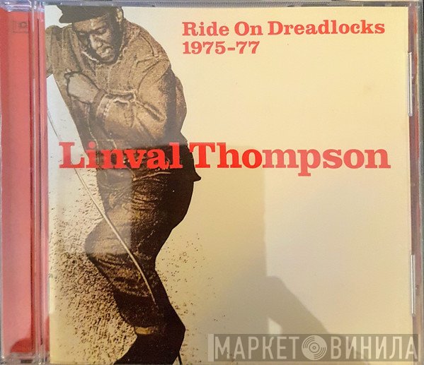 Linval Thompson  - Ride On Dreadlocks 1975-77