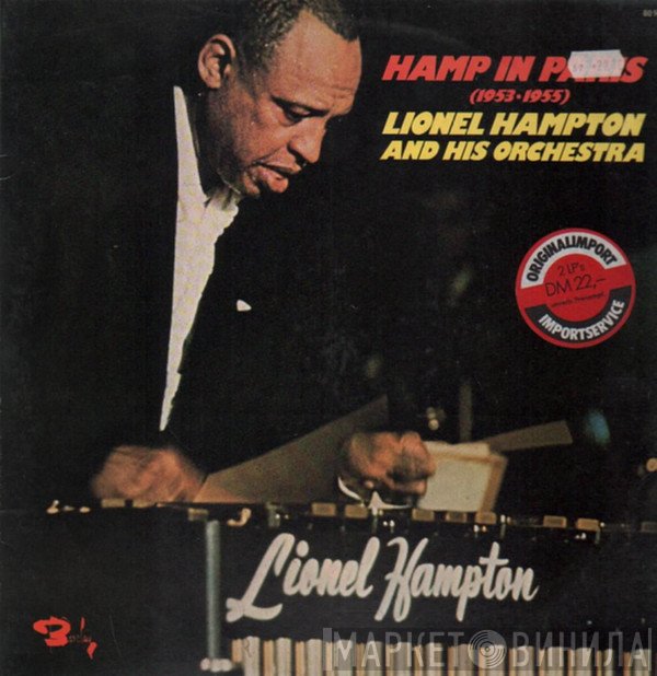Lionel Hampton And His Orchestra - Hamp In Paris (1953-1955)