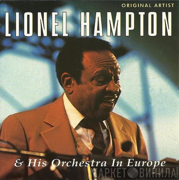 Lionel Hampton And His Orchestra - In Europe