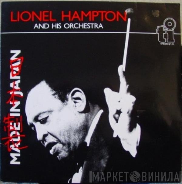 Lionel Hampton And His Orchestra  - Made In Japan
