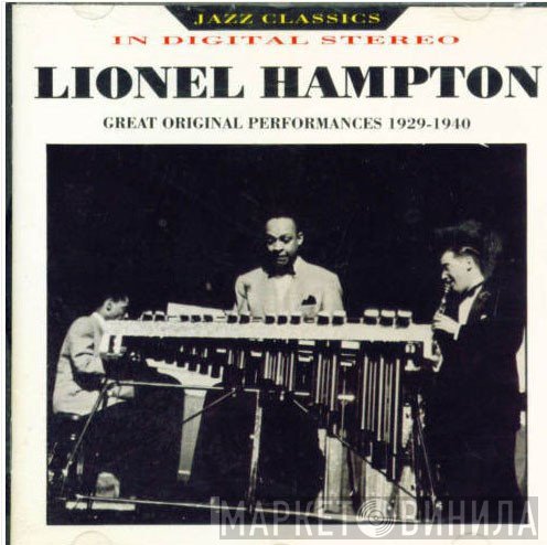 Lionel Hampton - Lionel Hampton 1929 To 1940
