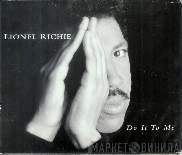 Lionel Richie - Do It To Me
