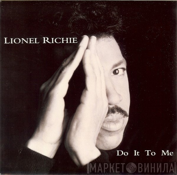 Lionel Richie - Do It To Me
