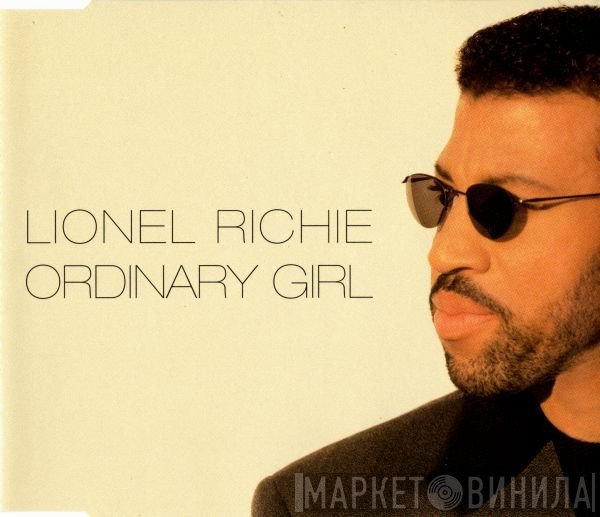 Lionel Richie  - Ordinary Girl