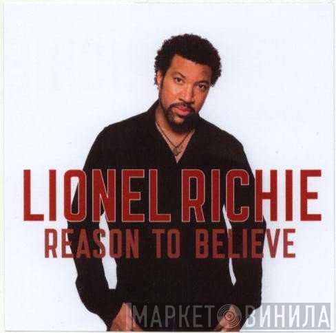 Lionel Richie  - Reason To Believe