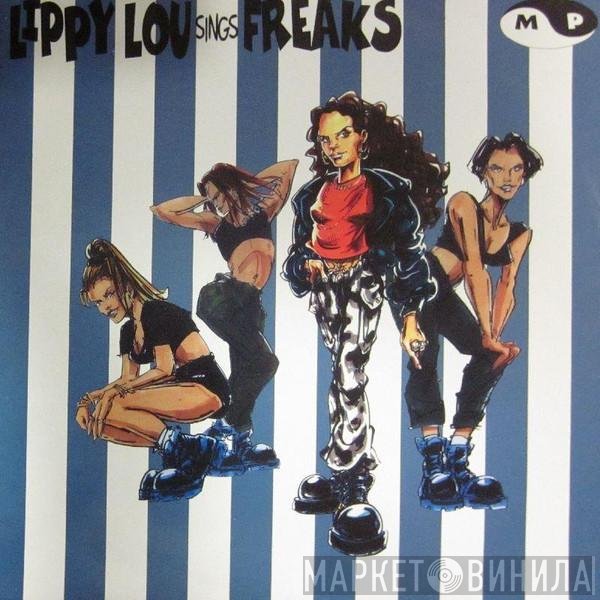 Lippy Lou - Freaks