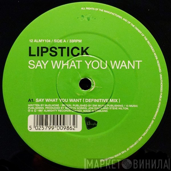 Lipstick  - Say What You Want