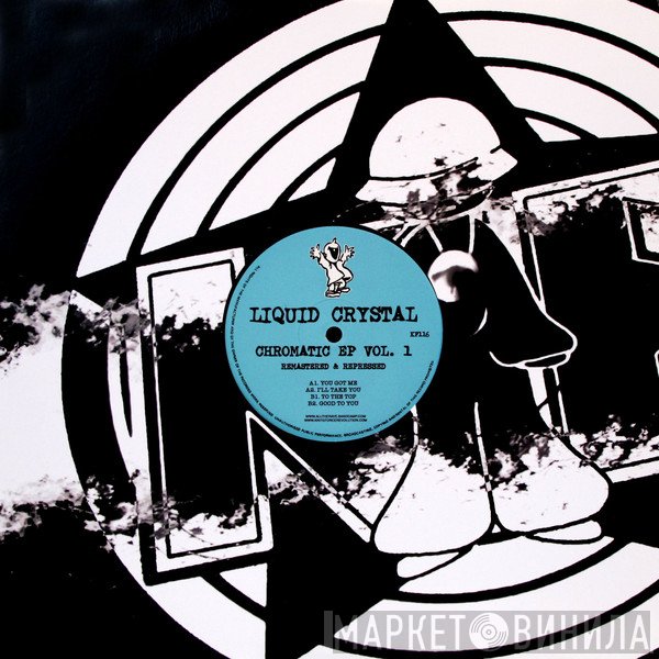 Liquid Crystal - Chromatic EP Vol. 1