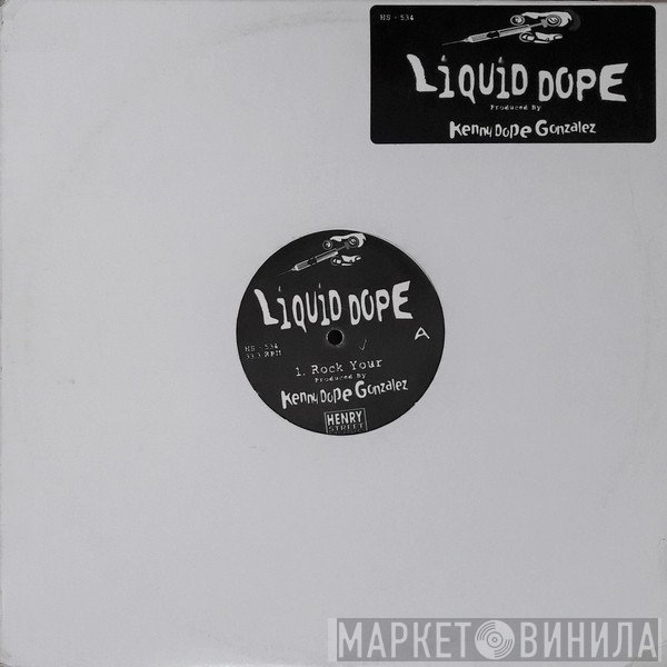 Liquid Dope - Rock Your