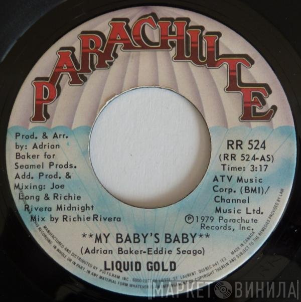 Liquid Gold - My Baby's Baby