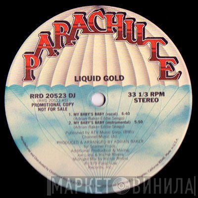 Liquid Gold - My Baby's Baby