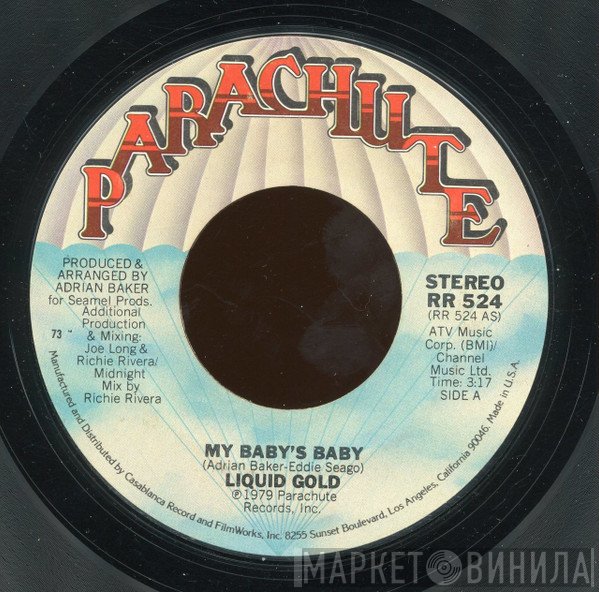 Liquid Gold - My Baby's Baby