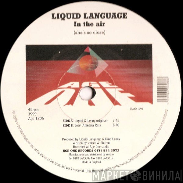 Liquid Language - In The Air (She's So Close)