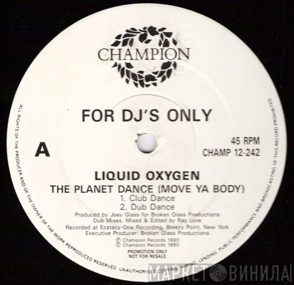 Liquid Oxygen - The Planet Dance (Move Ya Body)
