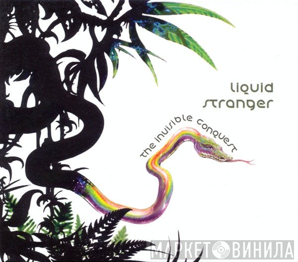 Liquid Stranger  - The Invisible Conquest
