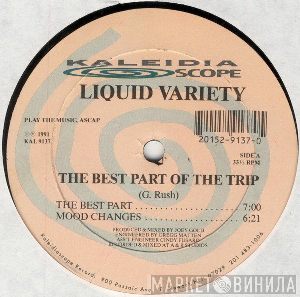 Liquid Variety - The Best Part Of The Trip