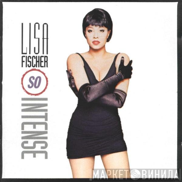 Lisa Fischer  - So Intense