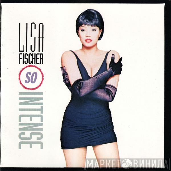 Lisa Fischer  - So Intense