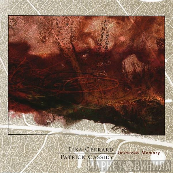 Lisa Gerrard & Patrick Cassidy  - Immortal Memory