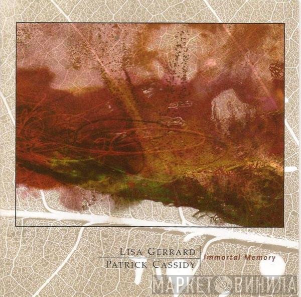 Lisa Gerrard & Patrick Cassidy  - Immortal Memory