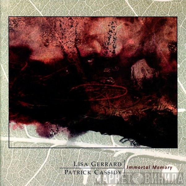 Lisa Gerrard & Patrick Cassidy  - Immortal Memory