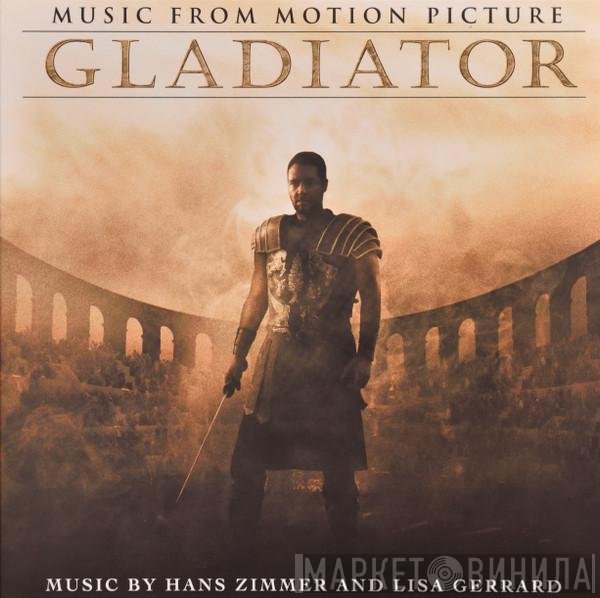 Lisa Gerrard, Hans Zimmer - Gladiator (Music From The Motion Picture)