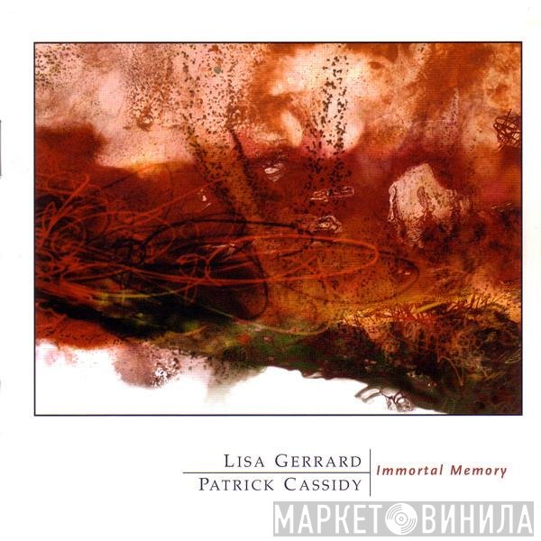 Lisa Gerrard, Patrick Cassidy - Immortal Memory