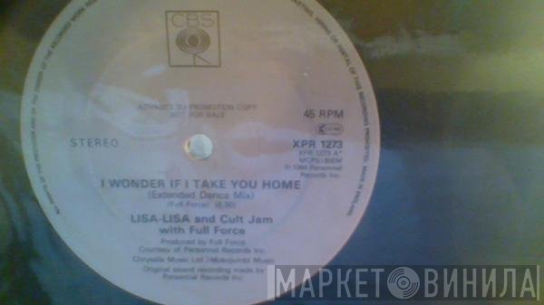 Lisa Lisa &amp; Cult Jam, Full Force - I Wonder If I Take You Home