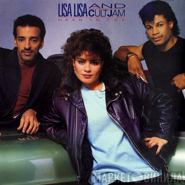 Lisa Lisa &amp; Cult Jam - Head To Toe