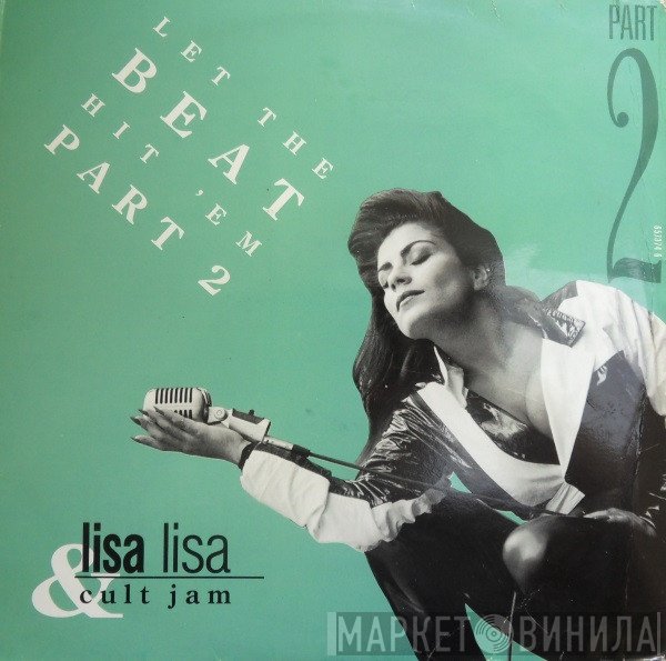 Lisa Lisa &amp; Cult Jam - Let The Beat Hit 'Em Part 2