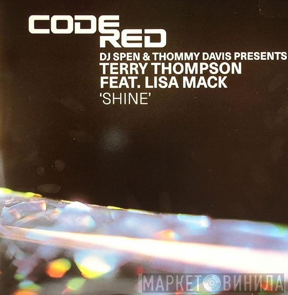 Lisa Mack, DJ Spen & Thommy Davis, Terry Thompson  - Shine