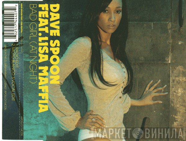 Lisa Maffia, Dave Spoon - Bad Girl (At Night)