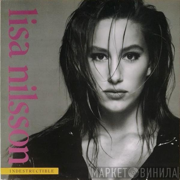 Lisa Nilsson  - Indestructible