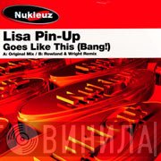 Lisa Pin-Up - Goes Like This (Bang!)
