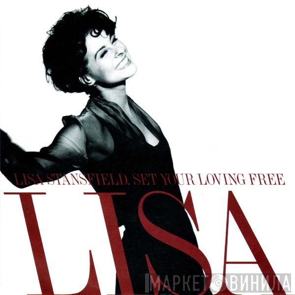 Lisa Stansfield  - Set Your Loving Free