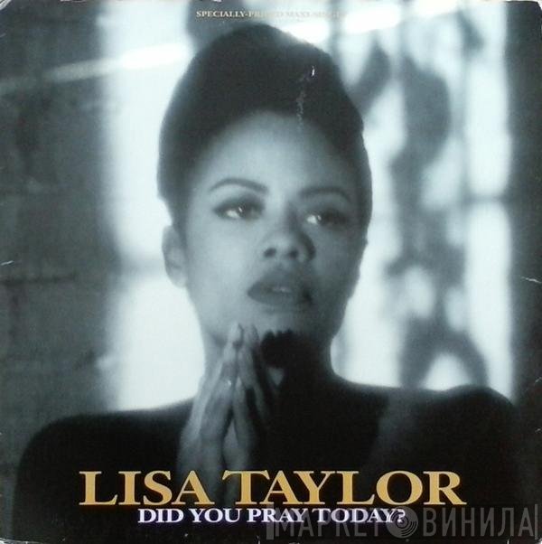 Lisa Taylor - Did You Pray Today?