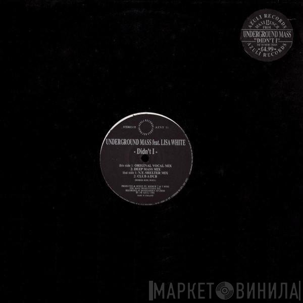 Lisa White, Underground Mass - Didn't I