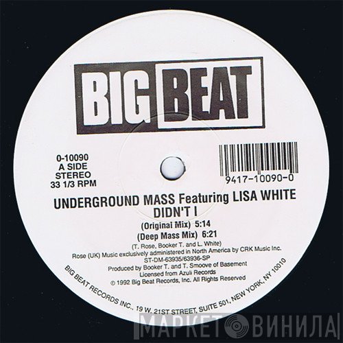Lisa White, Underground Mass - Didn't I