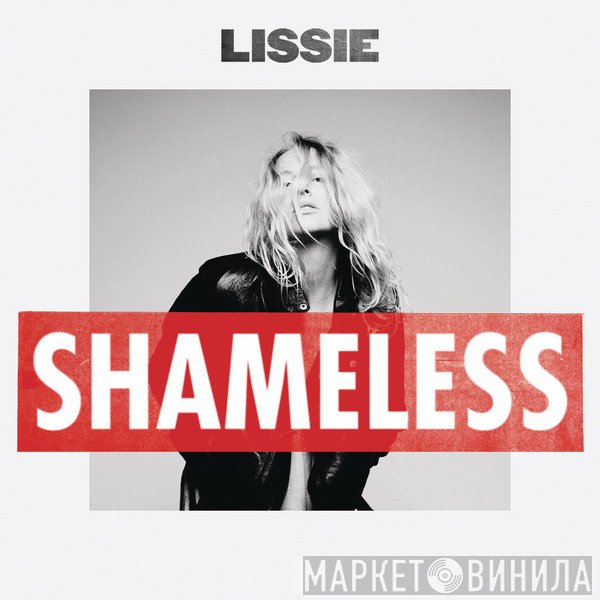 Lissie  - Shameless