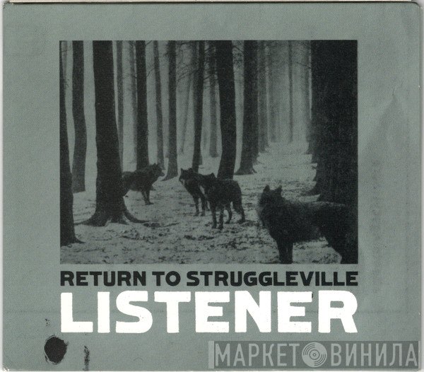 Listener  - Return To Struggleville