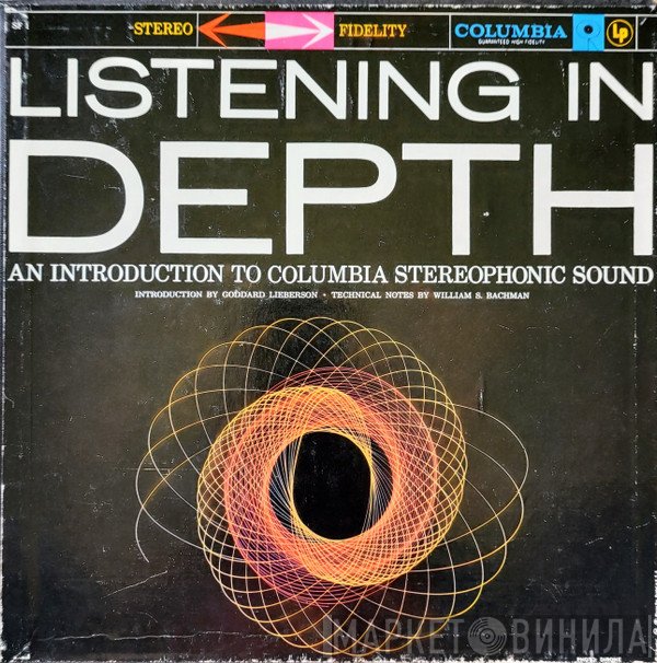  - Listening In Depth: An Introduction To Columbia Stereophonic Sound