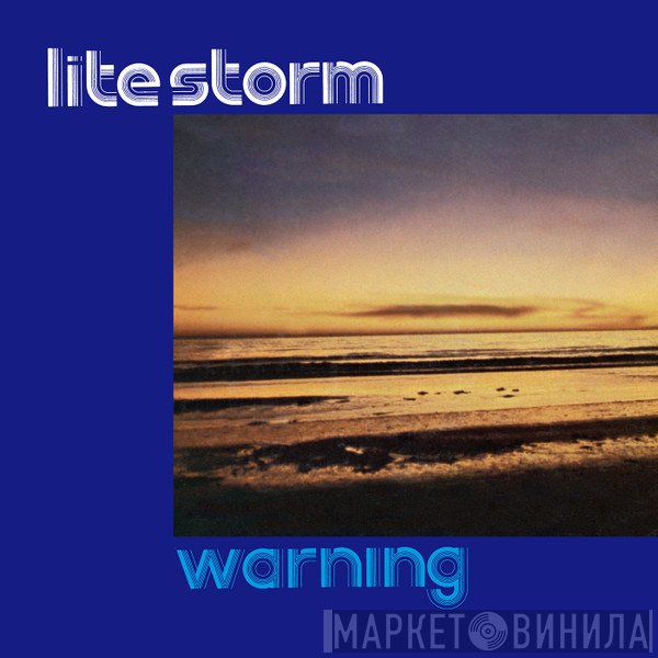 Lite Storm - Warning