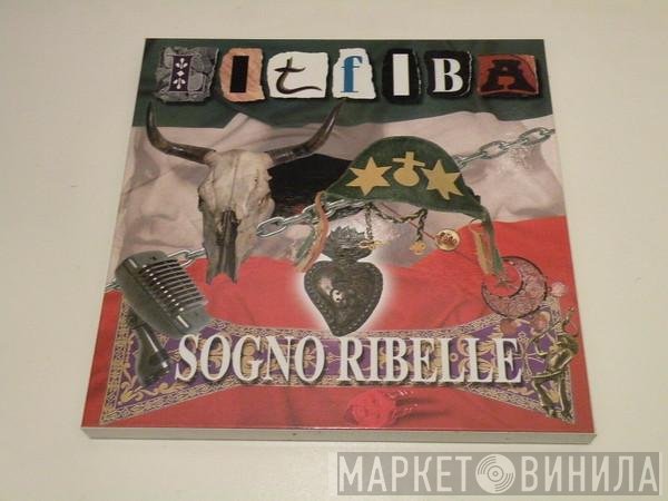 Litfiba  - Sogno Ribelle