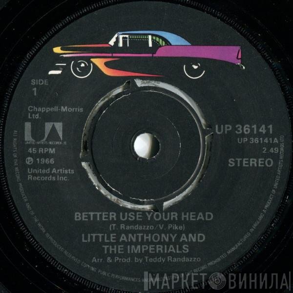 Little Anthony &amp; The Imperials - Better Use Your Head / Gonna Fix You Good