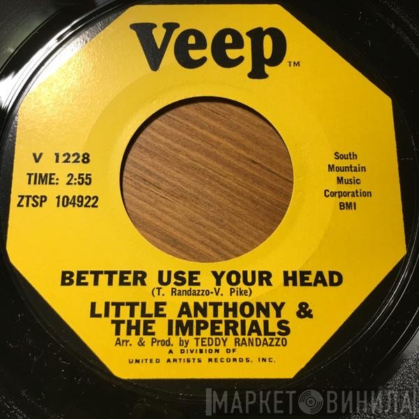 Little Anthony & The Imperials - Better Use Your Head / The Wonder Of It All