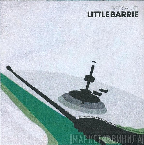 Little Barrie - Free Salute