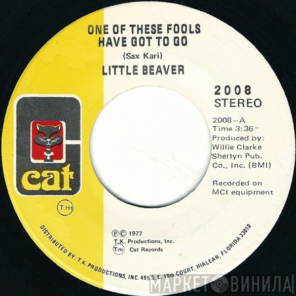 Little Beaver  - One Of These Fools Have Got To Go