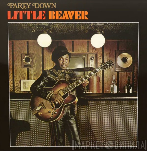 Little Beaver - Party Down