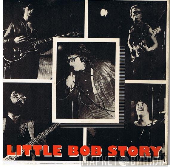 Little Bob Story - Little Bob Story